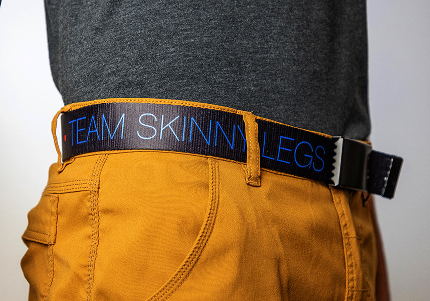 Team Skinny Legs - Belt