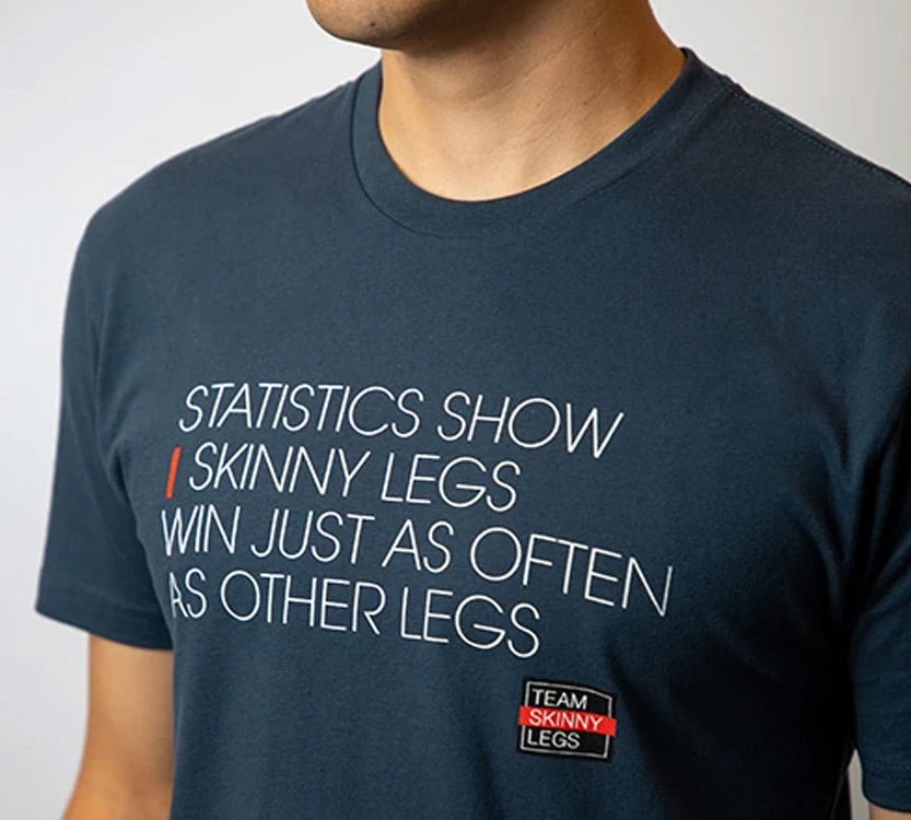 Team Skinny Legs - Statement Tee - 'Statistics...'